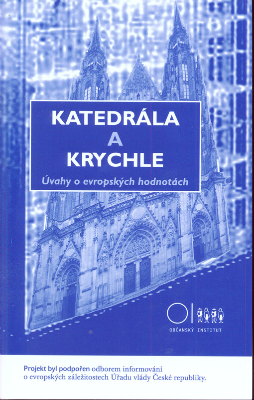 Katedrála a krychle :úvahy o evropských hodnotách