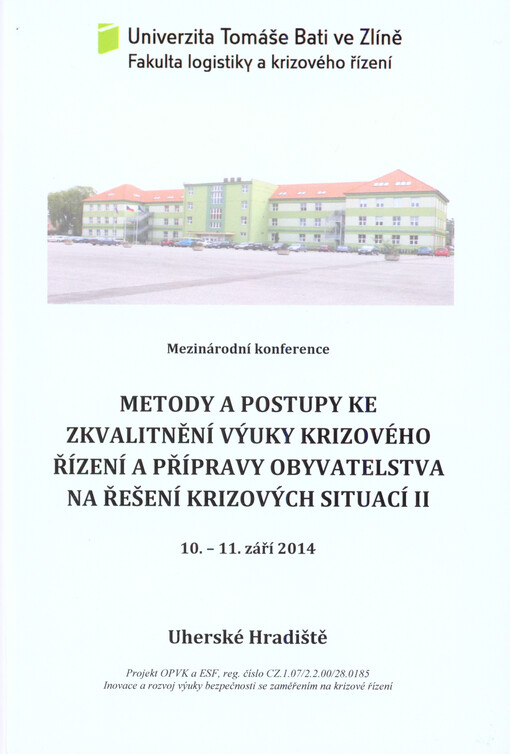 Metody a postupy ke zkvalitnění výuky krizového řízení a přípravy obyvatelstva na řešení krizových situací II