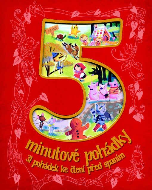 5minutové pohádky :31 pohádek ke čtení před spaním
