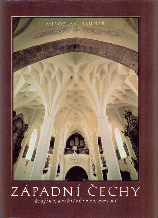 Západní Čechy :krajina, architektura, umění : [fot. publ.]