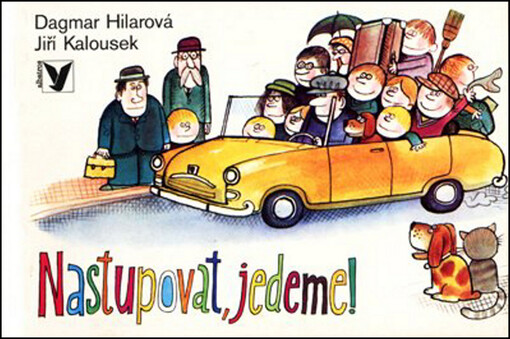 Nastupovat, jedeme!, 3. vyd.