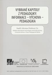 Vybrané kapitoly z pedagogiky: informace - výchova