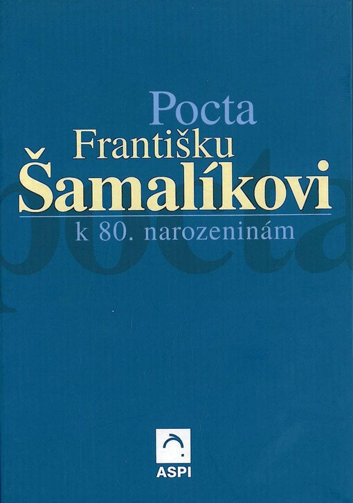 Pocta Františku Šamalíkovi k 80. narozeninám