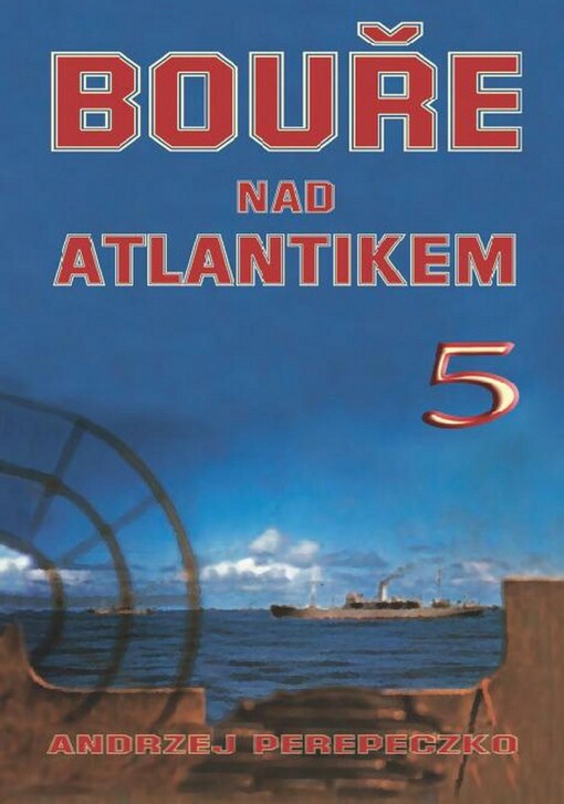 Bouře nad Atlantikem, Díl 5