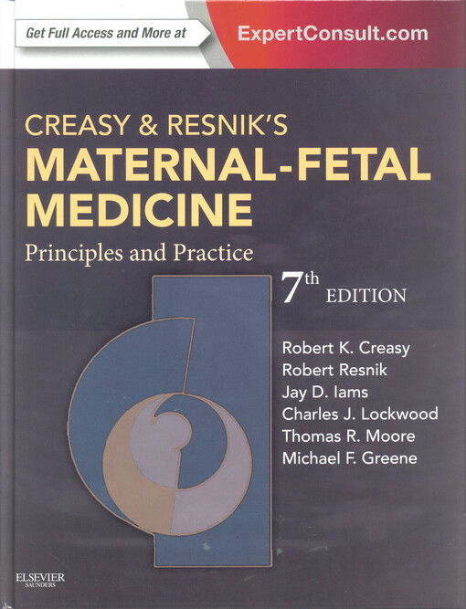 Creasy and Resnik's maternal-fetal medicine :principles and practice
