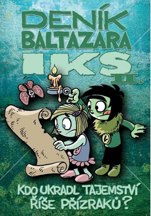 Deník Baltazara Iks II.