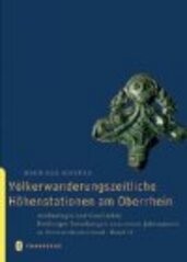 Völkerwanderungszeitliche Höhenstationen am Oberrhein