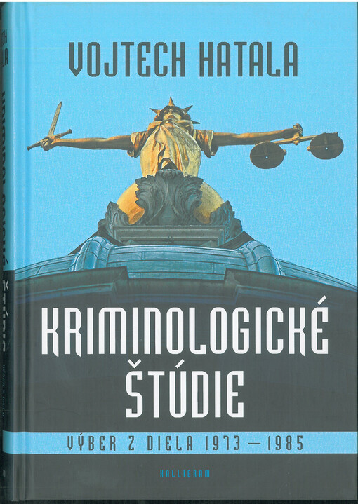 Kriminologické štúdie :(výber z diela 1973-1985)