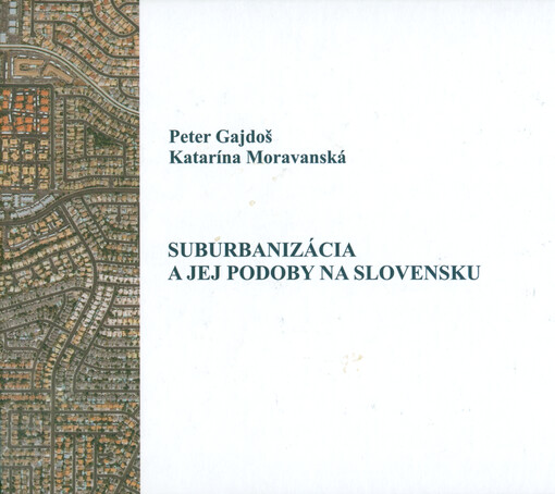 Suburbanizácia a jej podoby na Slovensku