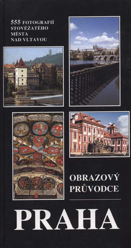 Praha: obrazový průvodce