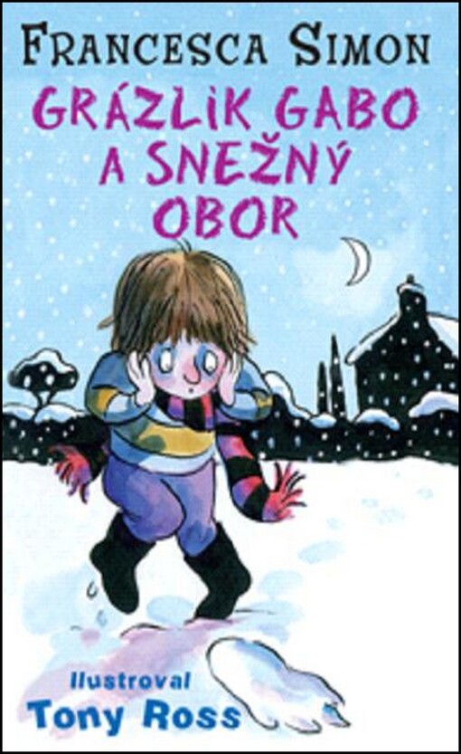 Grázlik Gabo a snežný obor: Francesca Simon