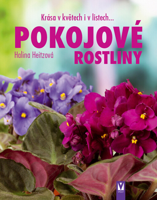 Pokojové rostliny: Halina Heitzová