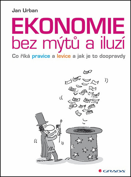 Ekonomie bez mýtů a iluzí | Urban Jan - e-kniha