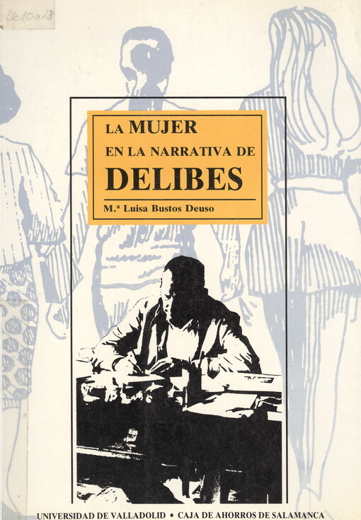 La mujer en la narrativa de Delibes
