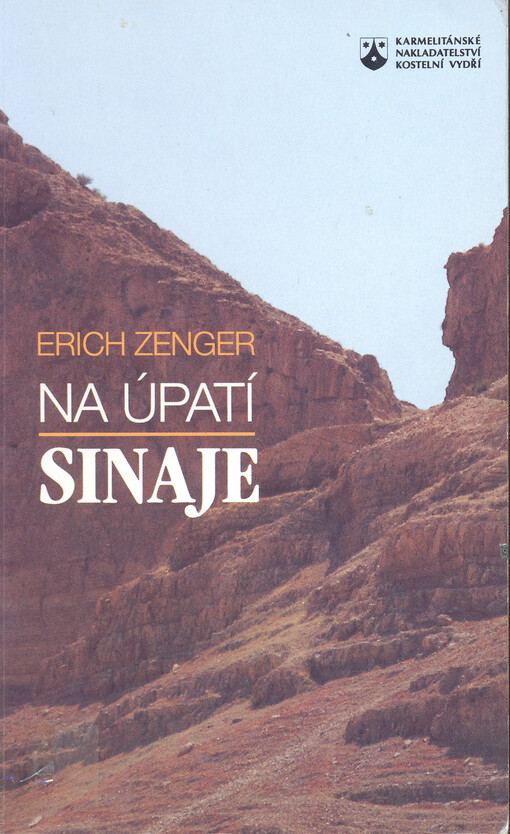 Na úpatí Sinaje : obrazy o Bohu v Prvním zákoně