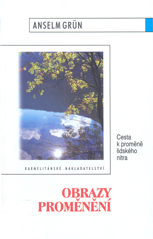 Obrazy proměnění : cesta k proměně lidského nitra