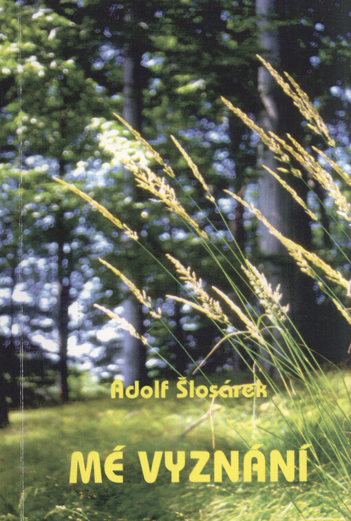 Moje vyznání :proč jsem adventistou sedmého dne