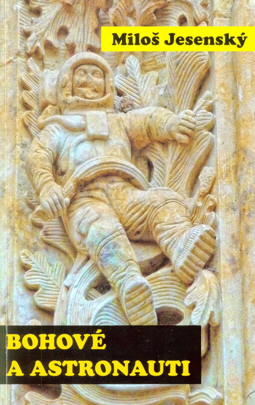 Bohové a astronauti