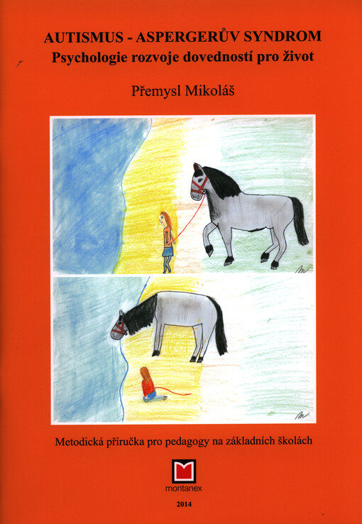 Autismus - Aspergerův syndrom :psychologie rozvoje dovedností pro život