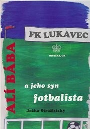 Alí Bába a jeho syn fotbalista
