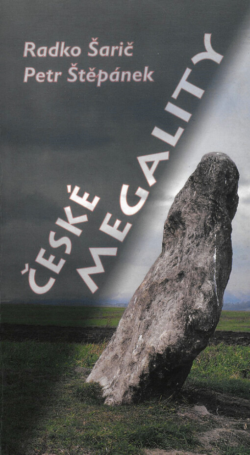 České megality : průvodce