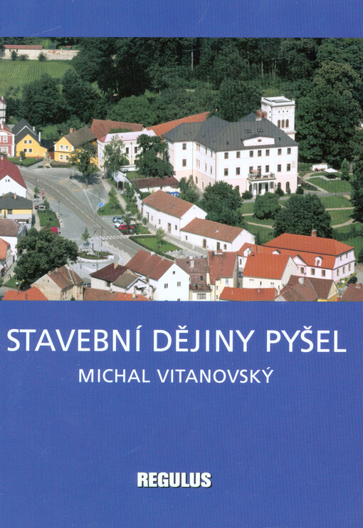 Stavební dějiny Pyšel