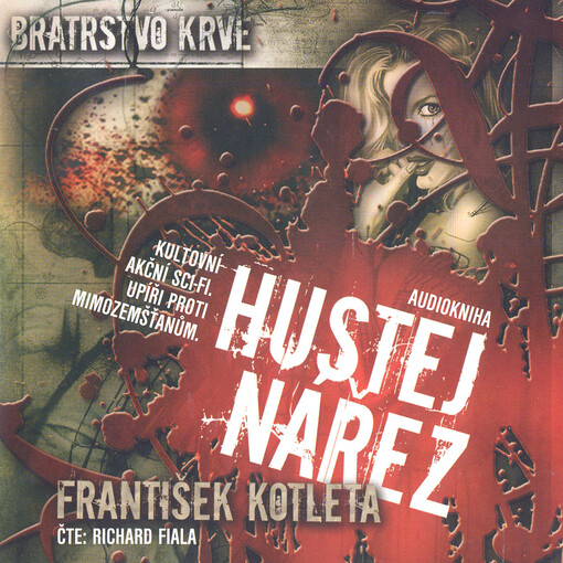 Bratrstvo krve. 1, Hustej nářez