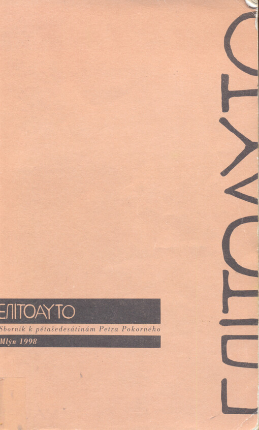 Epitoayto: sborník k pětašedesátinám Petra Pokorného