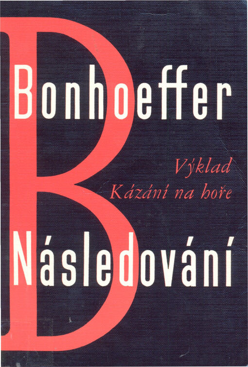 Následování :Výklad Kázání na hoře