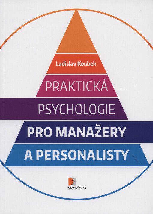 Praktická psychologie pro manažery a personalisty