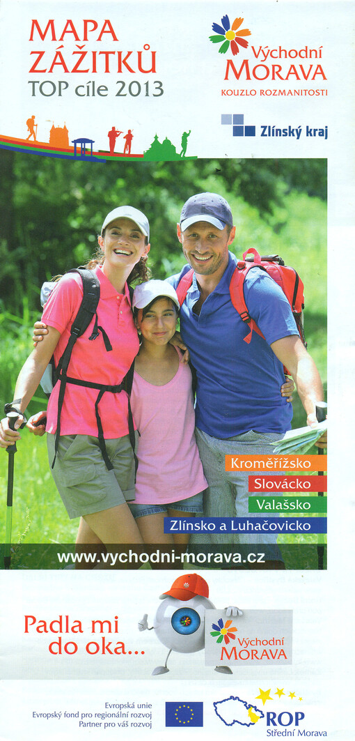 Mapa zážitků - Východní Moravatop cíle 2013 : Kroměřížsko, Slovácko, Valašsko, Zlínsko a Luhačovicko