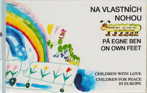Na vlastních nohou =På egne ben = On own feet
