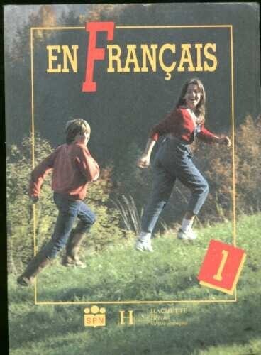 En français : Cahier d'exercices. [Díl] 1, 3. vyd.