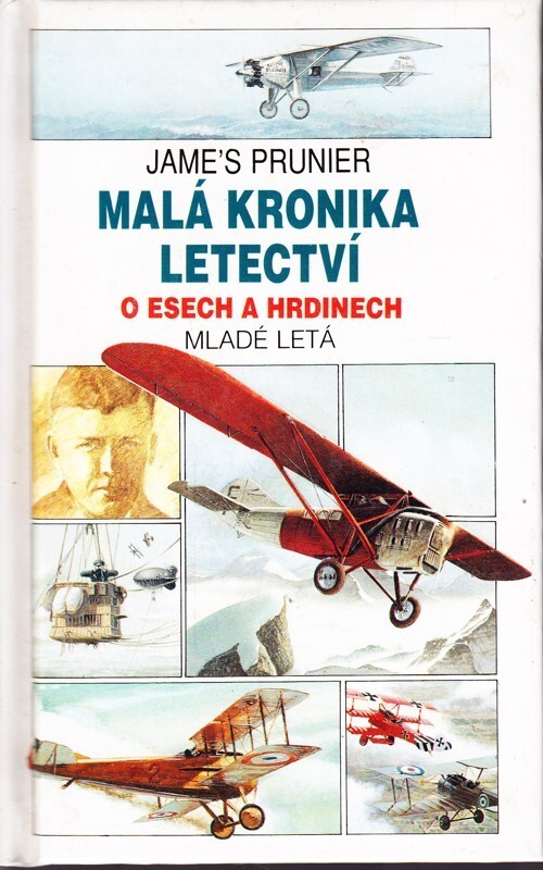 Malá kronika letectví. 2., O esech a hrdinech