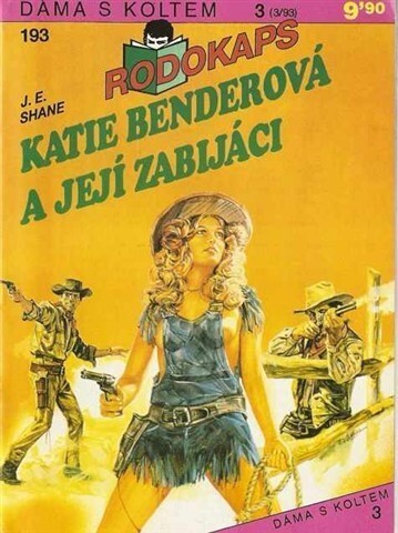 Katie Benderová a její zabijáci