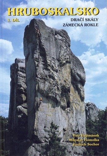 Hruboskalsko : Skalák. I. díl, Dračí skály, Zámecká rokle