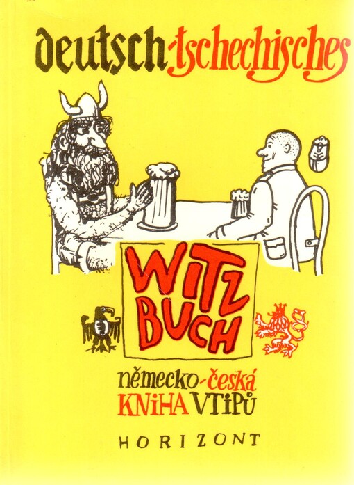 Deutsch-tschechisches Witzbuch = Německo-česká kniha vtipů