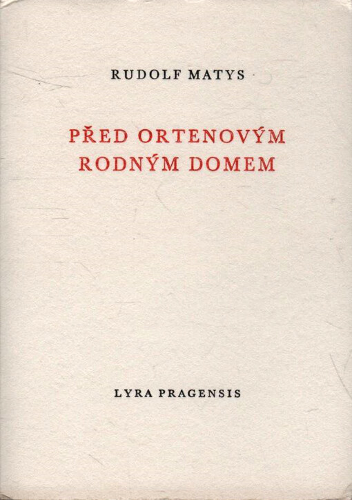 Před Ortenovým rodným domem
