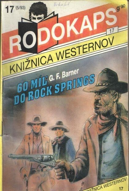 60 míľ do Rock Springs