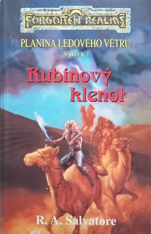 Planina ledového větru. Sv. 3, Rubínový klenot, Sv. 3, Rubínový klenot