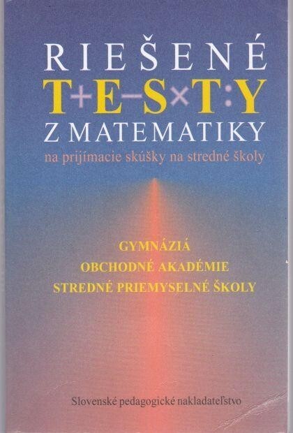 Testy z matematiky :pro 9. ročník základní školy