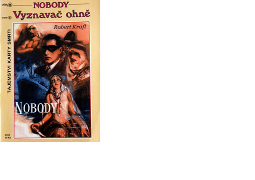 Nobody. Vyznavač ohně