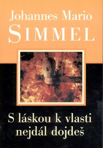 S láskou k vlasti nejdál dojdeš, 2. vyd.