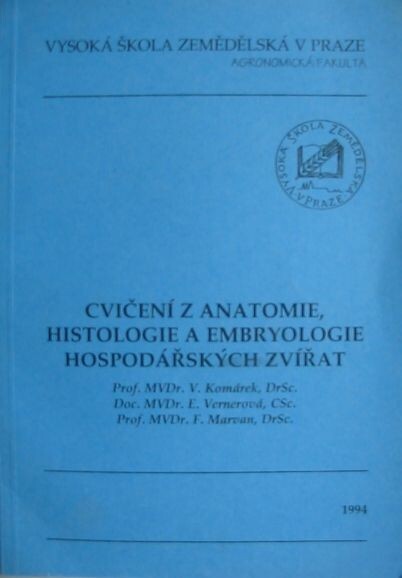 Cvičení z anatomie, histologie a embryologie hospodářských zvířat