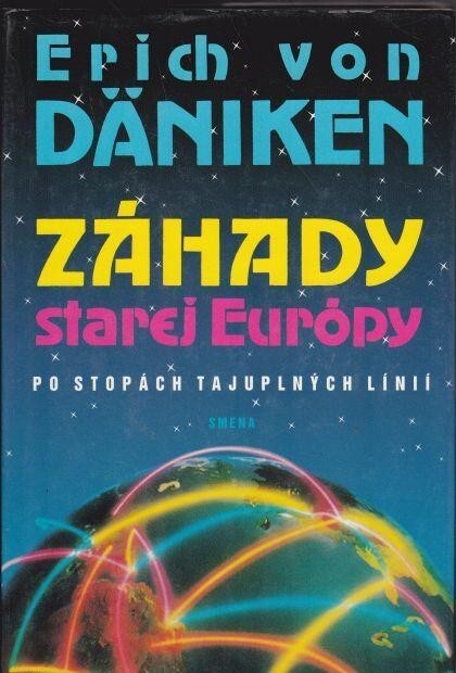 Záhady starej Európy :po stopách tajuplných línií
