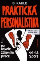 Praktická personalistika : po novele zákoníku práce od 1.1.2001, 2., aktualiz. vyd.