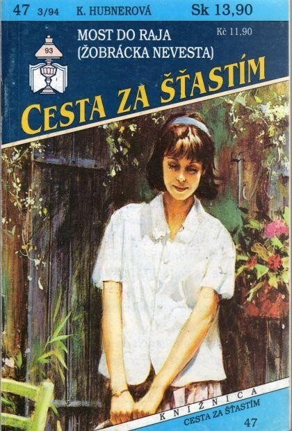 Most do raja :(žobrácka nevesta)