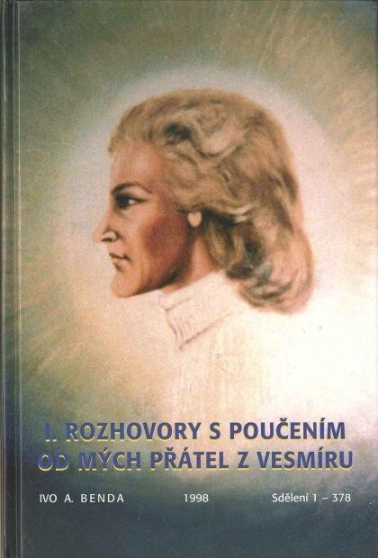 I. rozhovory s poučením od mých přátel z vesmíru :leden 1998
