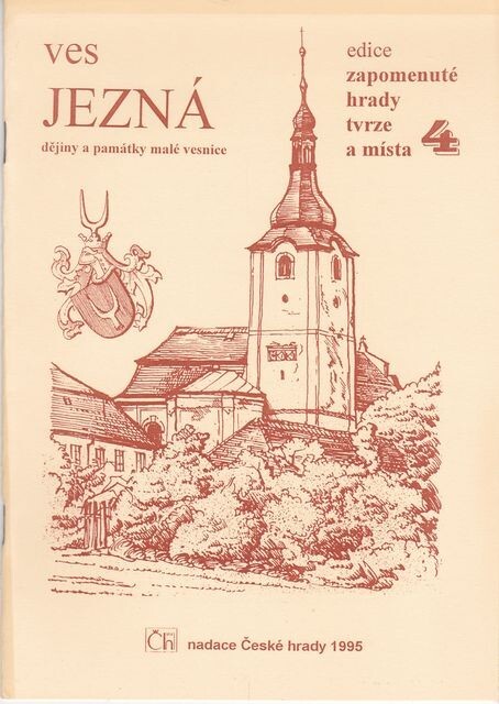 Ves Jezná :dějiny a památky malé vesnice