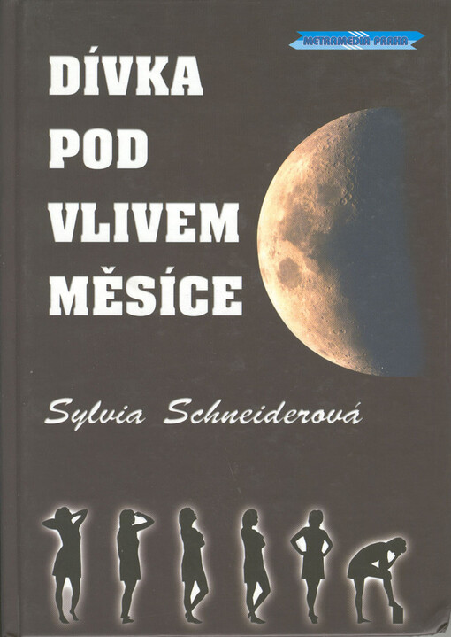 Dívka pod vlivem Měsíce